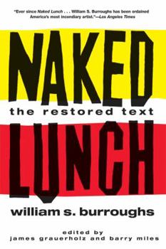 Paperback Naked Lunch: The Restored Text Book