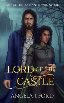 Paperback Lord of the Castle: An Adult Fairy Tale Fantasy Romance Book