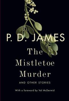 Hardcover The Mistletoe Murder: And Other Stories Book