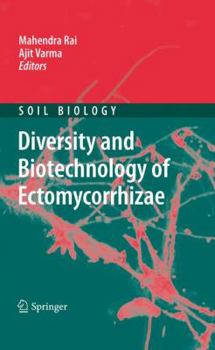 Hardcover Diversity and Biotechnology of Ectomycorrhizae Book