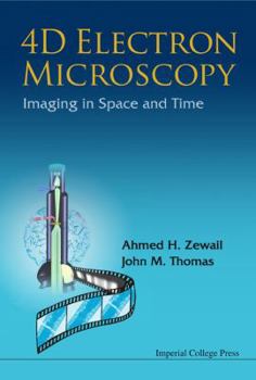 Paperback 4D Electron Microscopy: Imaging in Space and Time Book