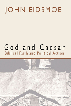 Paperback God and Caesar: Christian Faith and Political Action Book