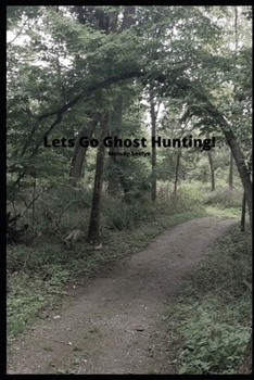 Paperback Lets Go Ghost Hunting! Book