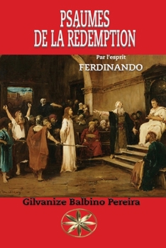 Psaumes de la Rédemption (French Edition)