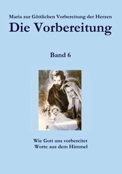 Paperback Die Vorbereitung - Band 6 [German] Book
