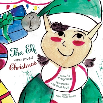 Paperback The Elf Who Saved Christmas Book