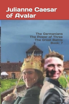 Paperback The Germanians The Power of Three The Great Battle Book: 7 Book