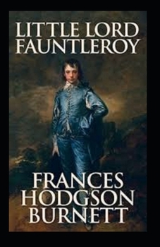 Little Lord Fauntleroy Illustrated