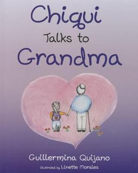 Hardcover Chiqui Talks to Grandma Book