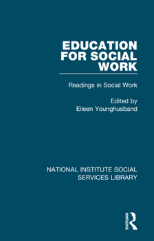 Education for social work (Her Readings in social work, 4) - Book #4 of the Readings in Social Work