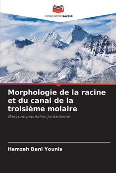 Paperback Morphologie de la racine et du canal de la troisième molaire [French] Book