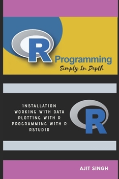 Paperback R Programming: Simply In Depth Book