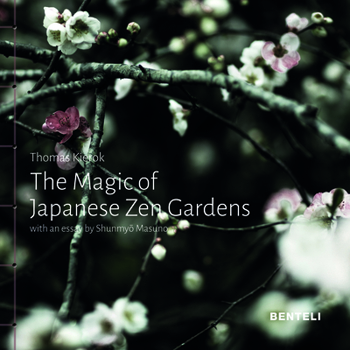Hardcover The Magic of Japanese Zen Gardens: A Meditative Journey Book