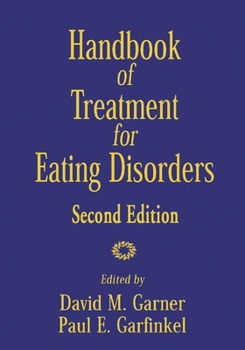 Hardcover Handbook of Treatment for Eating Disorders Book