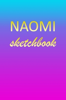 Naomi: Sketchbook | Blank Imaginative Sketch Book Paper | Pink Blue Gold Custom Letter N Personalized Cover | Teach & Practice Drawing for Experienced ... Doodle Pad | Create, Imagine & Learn to Draw