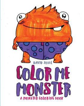 Paperback Color Me Monster: A Monster Coloring Book