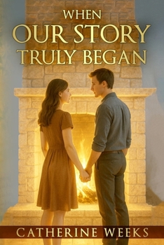 Paperback When Our Story Truly Began Book