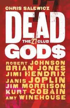 Paperback Dead Gods: The 27 Club Book