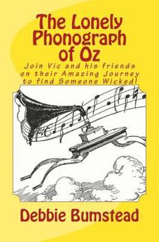 Paperback The Lonely Phonograph of Oz Book