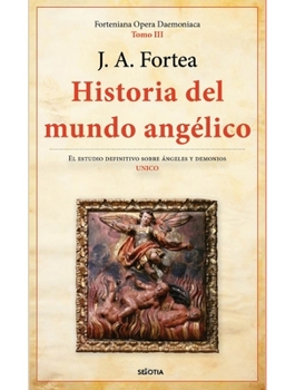 Paperback Historia del Mundo Angélico [Spanish] Book