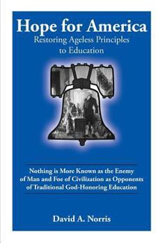 Paperback Hope for America: Restoring Ageless Educational Principles Book