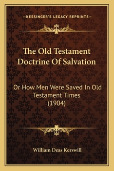The Old Testament Doctrine of Salvation