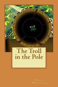 Paperback The Troll in the Pole Book