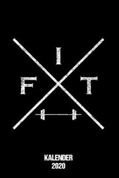 Kalender 2020: Terminkalender Fitness als Geschenk f�r Fitnessstudio Kumpel Jahreskalender 2020 A5 1 Woche 2 Seiten / 6x9 Zoll 120 Seiten / Terminplaner 2020 klein f�r dein Trainingsplan