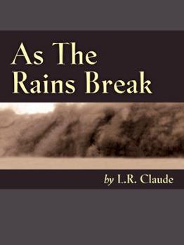 Paperback As The Rains Break Book