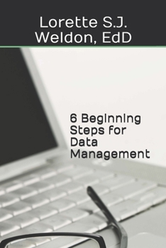 Paperback 6 Beginning Steps for Data Management: Using Excel to Develop a School Library Collection Book