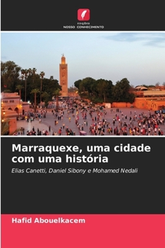 Paperback Marraquexe, uma cidade com uma história [Portuguese] Book