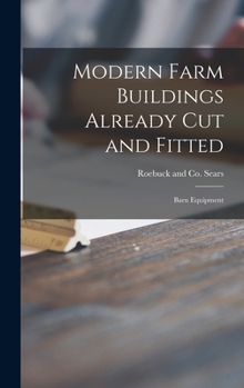 Hardcover Modern Farm Buildings Already Cut and Fitted: Barn Equipment Book