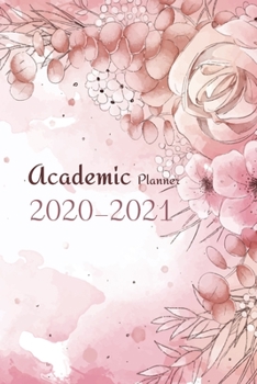 2020-2021 Academic Planner: 2 Year Pocket Calendar Schedule 24 Months and Weekly Planner Organizer with Holidays (Natural Watercolor Floral Pink)