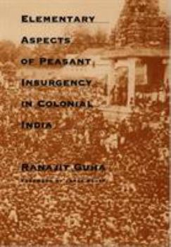 Paperback Elementary Aspects of Peasant Insurgency in Colonial India Book