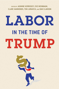 Paperback Labor in the Time of Trump Book