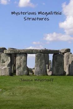 Paperback Mysterious Megalithic Structures Book