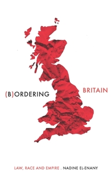 Paperback Bordering Britain: Law, Race and Empire Book