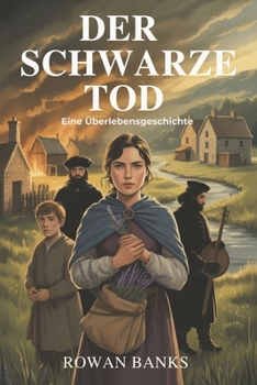 Paperback Der Schwarze Tod: Eine Überlebensgeschichte [German] Book
