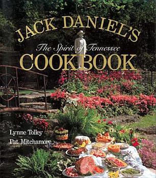 Hardcover Jack Daniel's Spirit of Tennessee Cookbook Book