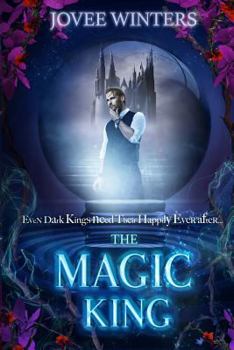 The Magic King - Book #3 of the Dark Kings