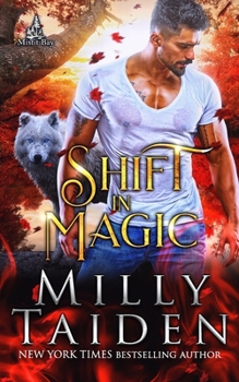 Shift in Magic - Book #1 of the Misfit Bay