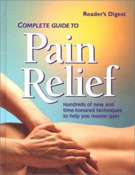 Complete Guide to Pain Relief
