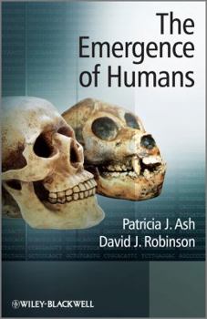 Paperback The Emergence of Humans: An Exploration of the Evolutionary Timeline Book
