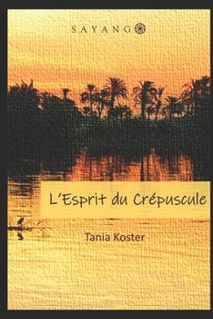 Paperback L'Esprit du Crépuscule [French] Book