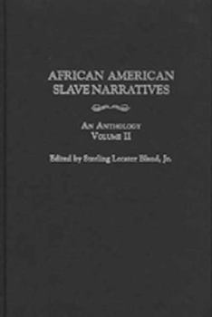 Hardcover African American Slave Narratives: An Anthology, Volume II Book