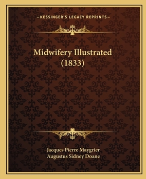 Paperback Midwifery Illustrated (1833) Book