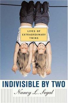 Hardcover Indivisible by Two: Lives of Extraordinary Twins Book