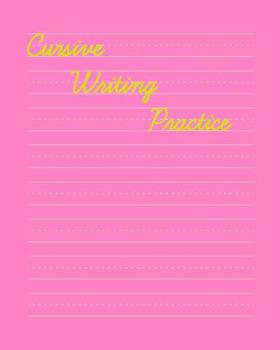 Cursive Writing Practice: Cute Pink Notebook with Dotted Midline Handwriting Paper