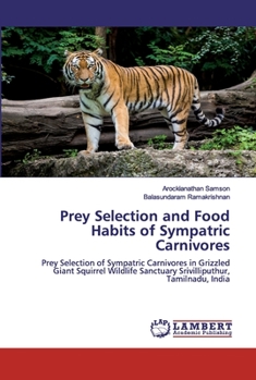 Paperback Prey Selection and Food Habits of Sympatric Carnivores Book