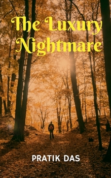 Paperback The Luxury Nightmare Book